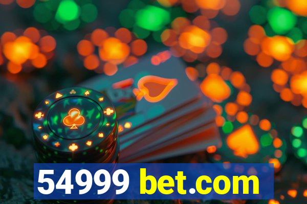 54999 bet.com